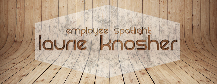 Employee Spotlight: Laurie Knosher