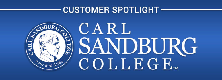 Customer Spotlight: Carl Sandburg College