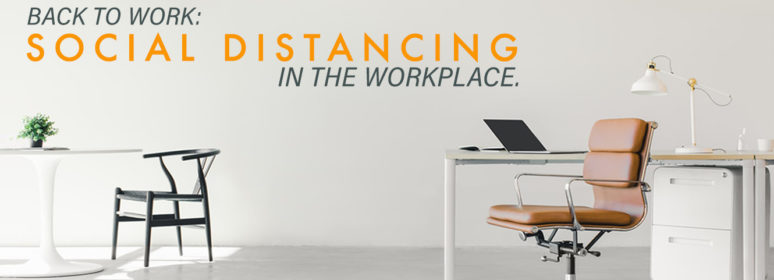 Back To Work: Social Distancing In The Workplace