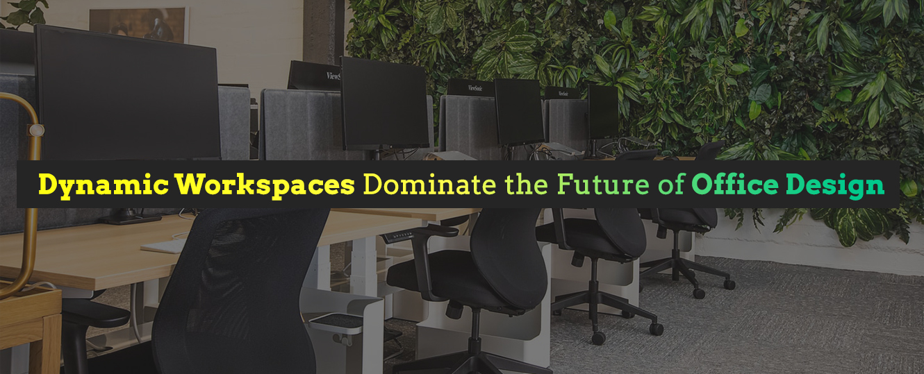 Dynamic Workspaces Dominate the Future of Office Design