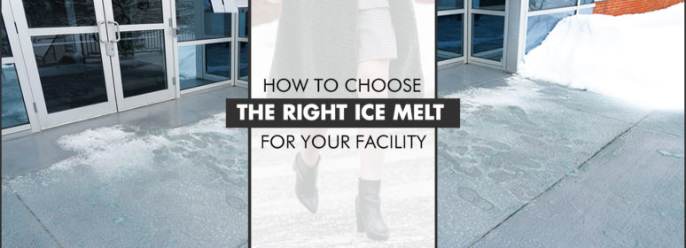 How To Choose The Right Ice Melt For Your Facility